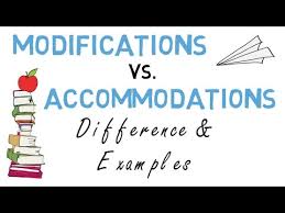 Modifications Vs Accommodations Difference And Examples