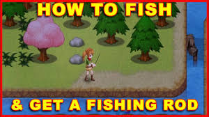 Harvest Moon Light Of Hope How To Fish Get A Fishing Rod