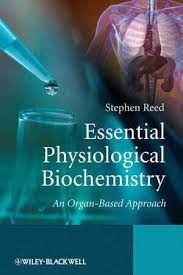 essential physiological biochemistry an