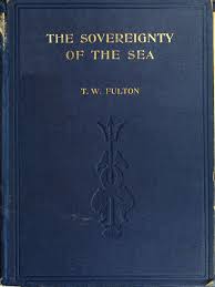 The Sovereignty Of The Sea By Thomas Wemyss Fulton A