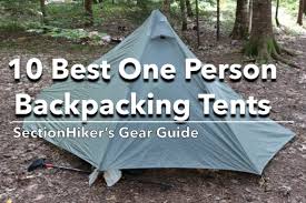 10 best one person backng tents of