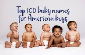 Top 100 American Baby Names For Boys Click Baby Names