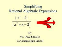 Ppt Simplifying Rational Algebraic