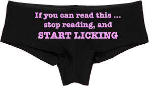 Kanughty Knickers If You Can Read This Stop Reading Start Licking Sexy  Panties at Amazon Women's Clothing store