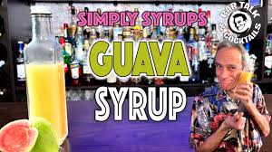 how to make guava syrup bar talk