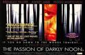 Passion of Darkly Noon