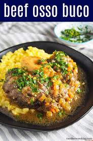 beef osso buco caroline s cooking