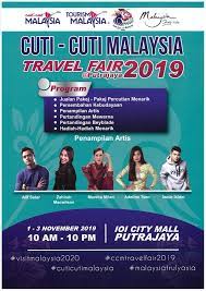 Admin | march 17, 2017. Pelancongan Kini Malaysia Malaysia Tourism Now Cuti Cuti Malaysia Travel Fair 2019 Ioi City Mall Putrajaya 1 3 November 2019