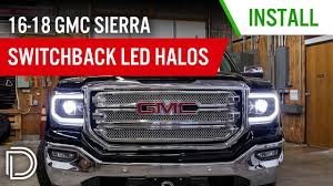 How To Install 2016 2018 Gmc Sierra 1500 Led Halo Kit Diode Dynamics