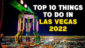 top 10 things to do in las vegas 2022