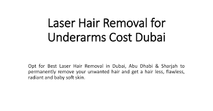 Most clients describe the sensation as the feeling of a rubber band hitting the skin. Laser Hair Removal For Underarms Cost Dubai Pdf Docdroid