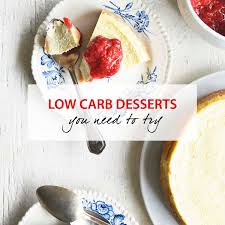 the best low carb desserts yummy keto