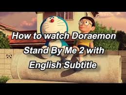 how to watch doraemon stand by me 2