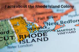 10 facts about the rhode island colony