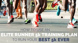 how to use an elite 5k training plan to