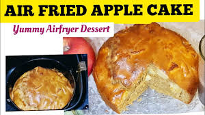 air fryer apple cake dessert recipes