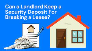 can a landlord keep a security deposit
