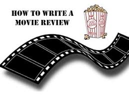 How to Write Movie  Music  and Video Game Reviews     Steps Sample Movie Reviews
