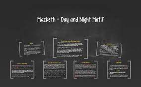 macbeth day and night motif by