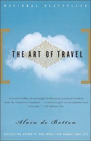 the art of travel by alain de botton