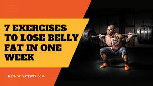 7 effective exercises to lose belly fat