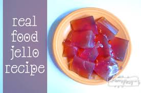 real food jello recipe healthy my