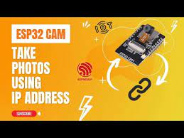 esp32 cam take photos and display in