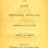 The “Narrative life of Frederick Douglass”