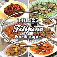 top 25 filipino pork recipes