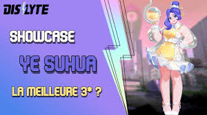 Ye Suhua, LA DEESSE CUISSE 3☆ ! Guide Complet, Meilleurs Builds, Obtention  et Showcase - Dislyte - YouTube