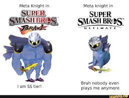 How to unlock meta knight: Meta Knight In Meta Knight In Super Super Mash Brog Smash Ultimate Bruh Nobody Even Lam Ss Tier Plays Me Anymore