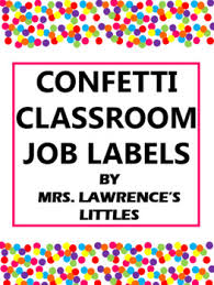 Confetti Job Chart Labels Classroom Jobs Bulletin Board
