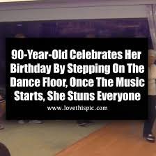 90 year old celebrates her birthday by