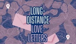 long distance love letters college of