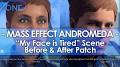 Mass Effect Andromeda's "My Face is Tired" Scene Before & After ...