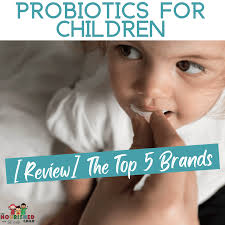 the best probiotic supplements for kids