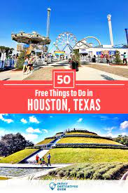 50 free things to do in houston tx