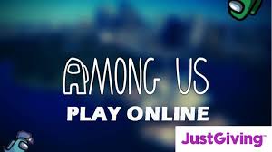 The difference is that you will always be the killer in the game. Crowdfunding To Online Game Play Among Us Online No Download On Justgiving