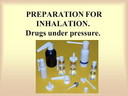 Preparation For Inhalation Drugs Under Pressure Ppt Download