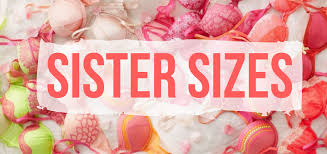 What Is Bra Sister Size Why You Should Know About It