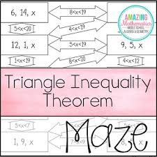 This triangle worksheet will produce triangle inequality theorem problems. Triangle Inequality Theorem Maze This Is A Maze Consisting Of 14 Inequalities In One Triangle Problems In Whi Triangle Inequality Amazing Mathematics Theorems
