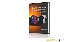 Hey guys in this video i will show you how to start a decal and tshirt business from home. Amazon Com How To Start Your T Shirt Printing Business The Complete Step By Step Guide How To Start Your Own T Shirt Printing Business Ebook Goswami Anwesha Das Gopal Kindle Store