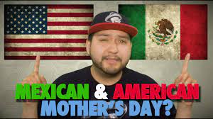 Mother's Day: Mexican or American ...
