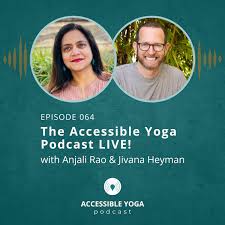 064 the accessible yoga podcast live