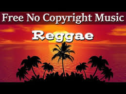 free reggae no copyright no