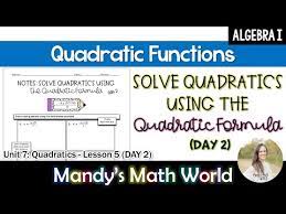 Solve Quadratics Using The Quadratic