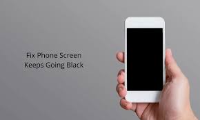 fix phone screen keeps going black