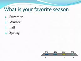 ppt what is your favorite season