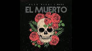 Alex Ricci x MARA - El Muerto (Official ...