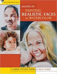Secrets to drawing realistic faces by carrie stuart parks paperback £14.53. Secrets To Painting Realistic Faces In Watercolor Stuart Parks Carrie Parks Rick 9781440309045 Amazon Com Books